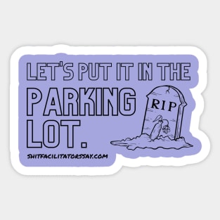 Parking Lot Sticker